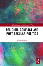 book Religion, Conflict and Post-Secular Politics