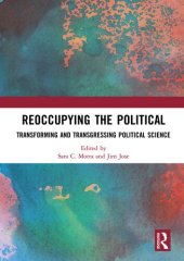 book Reoccupying the Political: Transforming and Transgressing Political Science