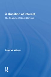 book A Question of Interest: The Paralysis of Saudi Banking