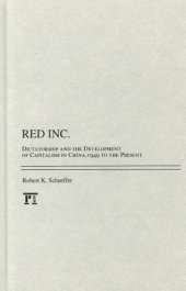 book Red Inc.: Dictatorship and the Development of Capitalism in China, 1949 to the Present