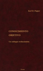 book Conocimiento objetivo. Un enfoque evolucionista