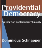 book Providential Democracy: An Essay on Contemporary Equality