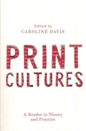 book Print Cultures: A Reader in Theory and Practice