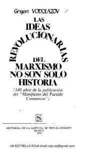 book Las ideas revolucionarias del marxismo no son sólo historia