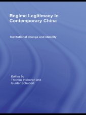 book Regime Legitimacy in Contemporary China: Institutional Change and Stability