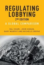 book Regulating Lobbying: A Global Comparison