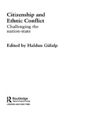 book Citizenship and Ethnic Conflict: Challenging the Nation-State