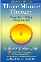 book Three Minute Therapy: Change Your Thinking, Change Your Life