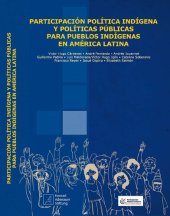 book Participación Política Indígena y Políticas Públicas para Pueblos Indígenas en América Latina