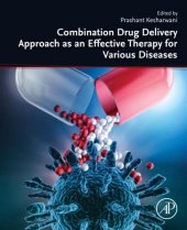 book Combination Drug Delivery Approach as an Effective Therapy for Various Diseases