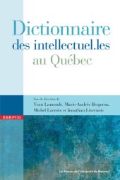 book Dictionnaire des intellectuel.les au Québec