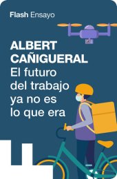 book El futuro del trabajo ya no es lo que era