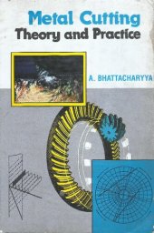 book Metal Cutting: Theory and Practice