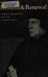 book Reform & Renewal: Thomas Cromwell and the Common Weal