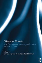 book Citizens vs. Markets: How Civil Society Is Rethinking the Economy in a Time of Crises