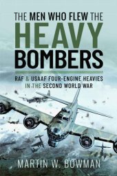 book The Men Who Flew the Heavy Bombers