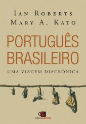 book Português brasileiro uma viagem diacrônica