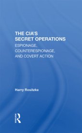 book The CIA's Secret Operations: Espionage, Counterespionage and Covert Action