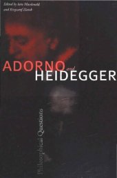 book Adorno and Heidegger: Philosophical Questions