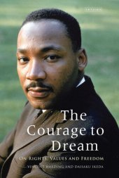 book The Courage to Dream: On Rights, Values and Freedom