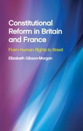 book Constitutional Reform in Britain and France: From Human Rights to Brexit