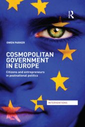 book Cosmopolitan Government in Europe: Citizens and Entrepreneurs in Postnational Politics