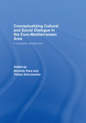 book Conceptualizing Cultural and Social Dialogue in the Euro-Mediterranean Area: A European Perspective