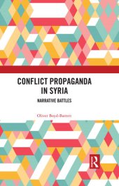 book Conflict Propaganda in Syria: Narrative Battles