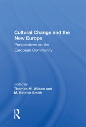 book Cultural Change and the New Europe: Perspectives on the European Community