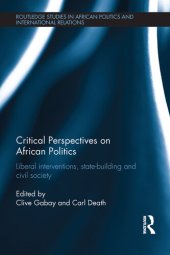 book Critical Perspectives on African Politics: Liberal Interventions, State-Building and Civil Society