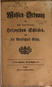 book Mühlen-Ordnung für das souveräne Herzogtum Schlesien und die Grafschaft Glatz