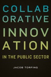 book Collaborative Innovation in the Public Sector