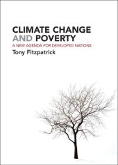 book Climate Change and Poverty: A New Agenda for Developed Nations