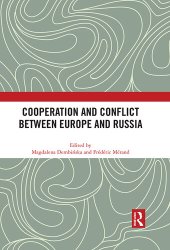 book Cooperation and Conflict Between Europe and Russia