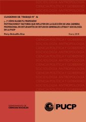 book ¿…y cómo eliges tu profesión? Motivaciones y factores que influyen en la elección de una carrera profesional en estudiantes de Estudios Generales Letras y Sociología de la PUCP