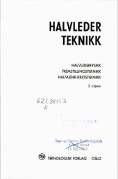 book Halvlederteknikk : halvlederfysikk, fremstillingsteknikk, halvleder-kretsteknikk