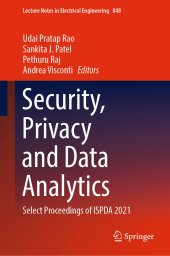 book Security, Privacy and Data Analytics: Select Proceedings of ISPDA 2021 (Lecture Notes in Electrical Engineering, 848)