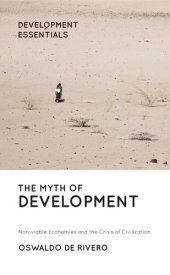 book The myth of development : non-viable economies and the crisis of civilization