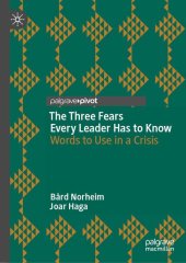 book The Three Fears Every Leader Has to Know: Words to Use in a Crisis