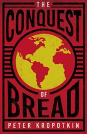 book The Conquest of Bread