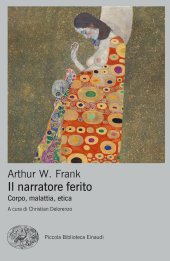 book Il narratore ferito. Corpo, malattia, etica