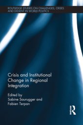 book Crisis and Institutional Change in Regional Integration