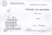 book Catálogo de la sección Tierras de Montaña 1887-1964. Tomo I