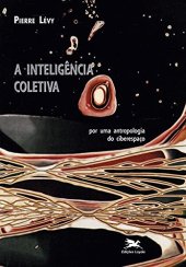 book A inteligência coletiva: Por uma antropologia do ciberespaço