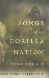 book Songs of the Gorilla Nation: My Journey Through Autism