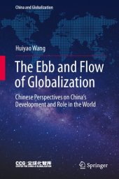 book The Ebb And Flow Of Globalization: Chinese Perspectives On China’s Development And Role In The World