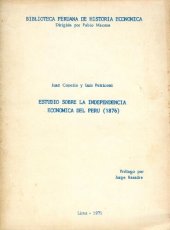 book Estudios sobre la independencia económica del Perú (1876)