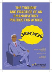 book The Thought and Practice of an Emancipatory Politics in Africa