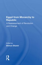 book Egypt From Monarchy to Republic: A Reassessment of Revolution and Change