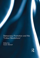 book Democracy Promotion and the 'Colour Revolutions'